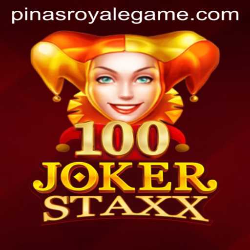 Experience the Thrill of 100JokerStaxx at PinasRoyale