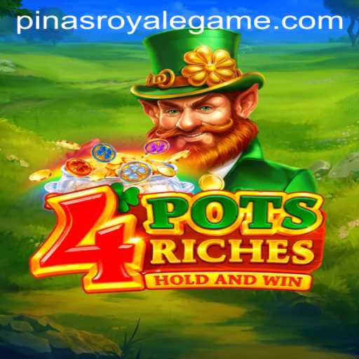 Unveiling 4potsriches: A Deep Dive into the Game Enchantment with PinasRoyale