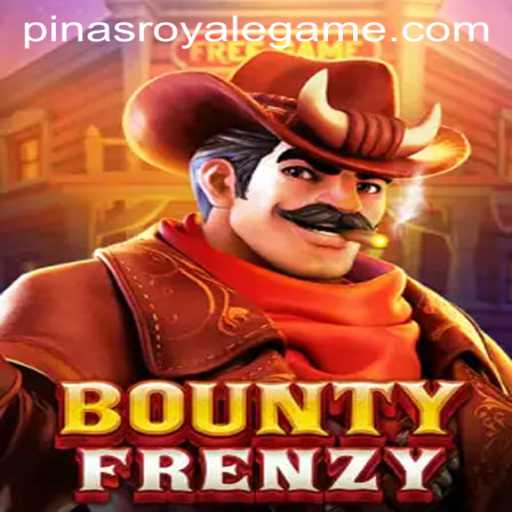 Unraveling the Thrills of BountyFrenzy: The Exciting World of PinasRoyale