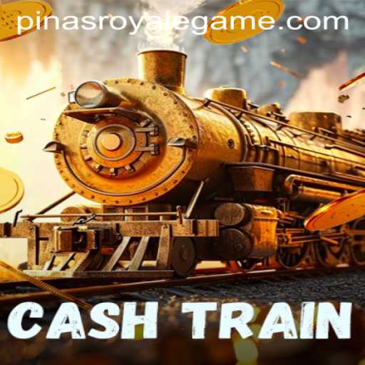 Discover CashTrain: A Thrilling Journey with PinasRoyale