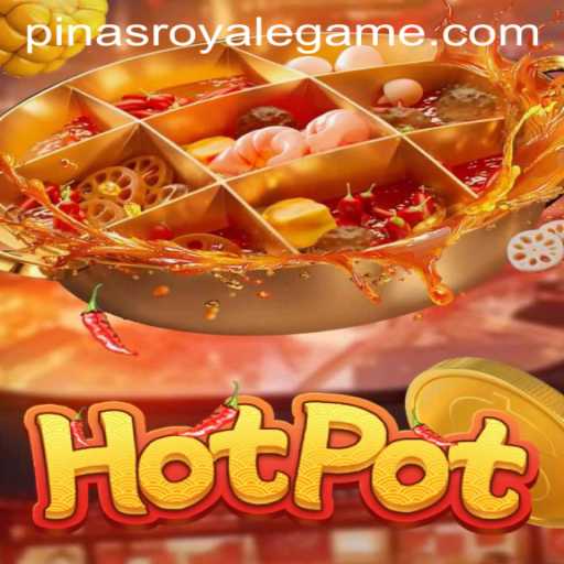 Discovering Hotpot: An Innovative Game Revolutionizing PinasRoyale
