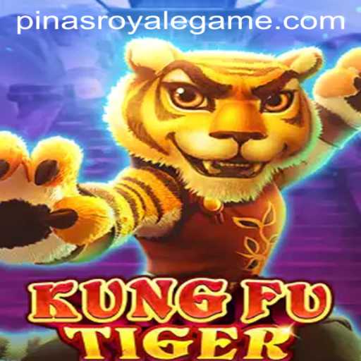 Exploring the World of KungFuTiger: A New Gaming Sensation with PinasRoyale Integration