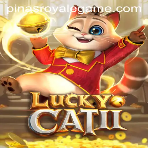 Discover the Thrills of LuckyCatII and the Fascination of PinasRoyale: An Immersive Gaming Experience