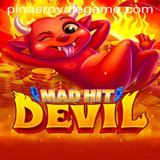 MadHitDevil: An In-Depth Exploration of PinasRoyale's Latest Gaming Sensation
