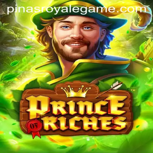 Unveiling the Exciting World of PrinceOfRiches: A Dive into PinasRoyale Adventure