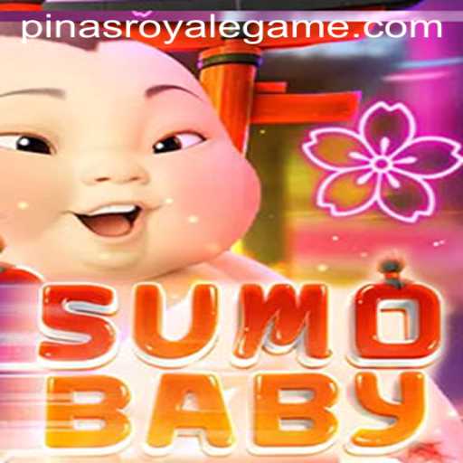 Exploring the Unique World of SumoBaby and the PinasRoyale Phenomenon